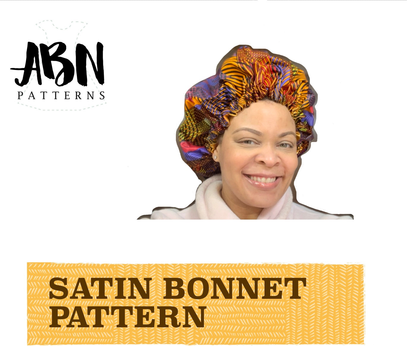 Satin Bonnet Pattern